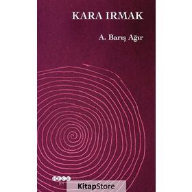 Kara Irmak / A. Barış Ağır