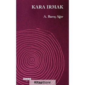 Kara Irmak / A. Barış Ağır