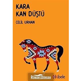Kara Kan Düştü - Celil Urhan