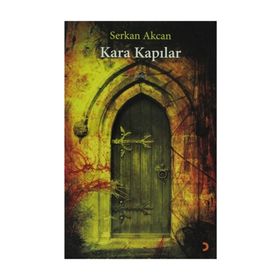 KARA KAPILAR - SERKAN AKCAN