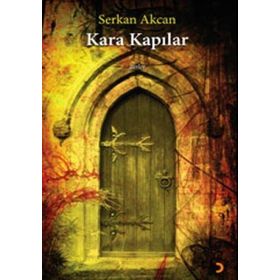 KARA KAPILAR - SERKAN AKCAN