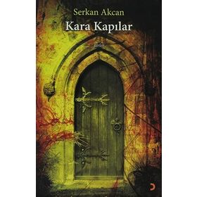 KARA KAPILAR - SERKAN AKCAN