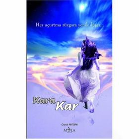 KARA KAR - GÖNÜL AKTÜRK