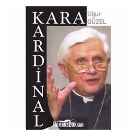 KARA KARDINAL - UĞUR GÜZEL