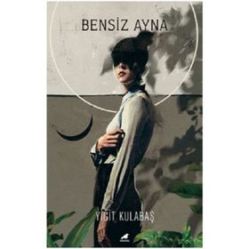 Kara Karga Yayınları Bensiz Ayna