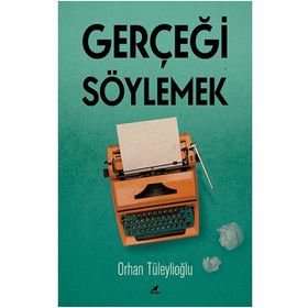 Kara Karga Yayınları Gerçeği Söylemek