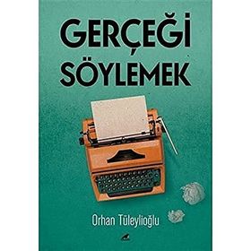 Kara Karga Yayınları Gerçeği Söylemek