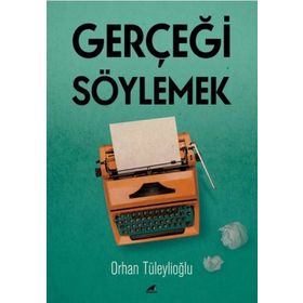 Kara Karga Yayınları Gerçeği Söylemek