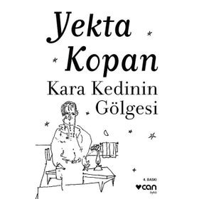 Kara Kedinin Gölgesi - Yekta Kopan