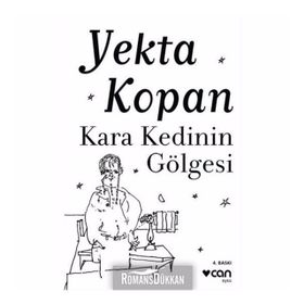 Kara Kedinin Gölgesi - Yekta Kopan
