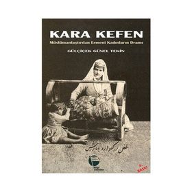 KARA KEFEN - GÜLÇİÇEK GÜNEL TEKIN