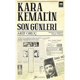 Kara Kemal'in Son Günleri Arif Oruç