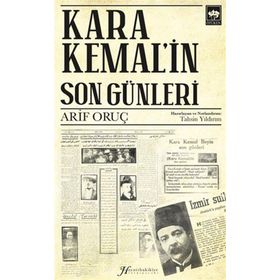Kara Kemal'in Son Günleri Arif Oruç