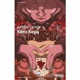 Kara Keşiş - Anton Pavlovich Chekhov
