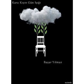 Kara Kışın Gün Işığı Başar Yılmaz