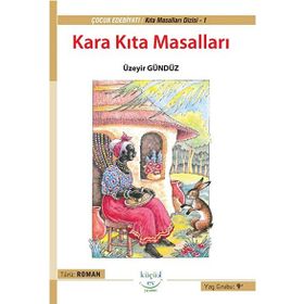 Kara Kıta Masalları - Üzeyir Gündüz