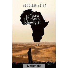 Kara Kıtanın İktisatçısı - Abdullah Altun