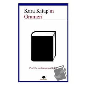 Kara Kitap’ın Grameri - Abdurrahman Kolcu