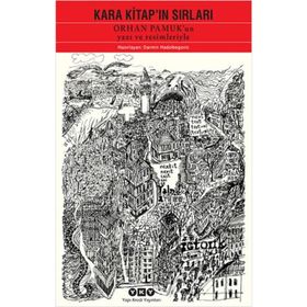 KARA KITAP'IN SIRLARI ORHAN PAMUK'UN YAZI VE RESIMLERIYLE - DARMIN HADZIBEGOVIC
