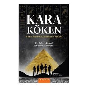 Kara Köken - Robert Bauval Thomas Brophy