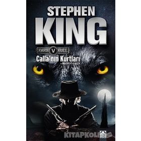 Kara Kule 5 - Calla'nın Kurtları - Stephen King