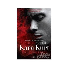 Kara Kurt - Katiller Çetesi - J. A. Redmerski