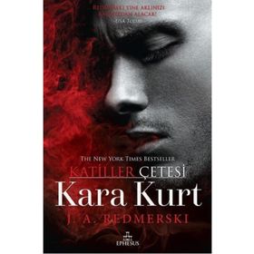 Kara Kurt - Katiller Çetesi - J. A. Redmerski