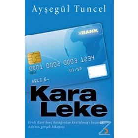 KARA LEKE - AYŞEGÜL TUNCEL