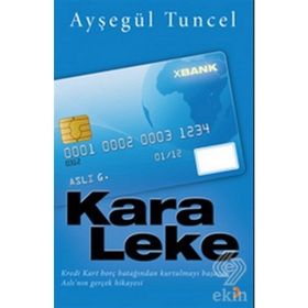 KARA LEKE - AYŞEGÜL TUNCEL