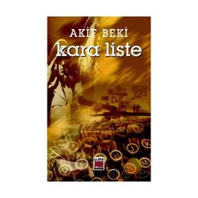 KARA LISTE - AKIF BEKI