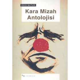 KARA MIZAH ANTOLOJISI - ENIS BATUR