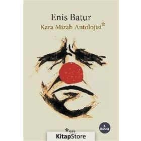 KARA MIZAH ANTOLOJISI - ENIS BATUR