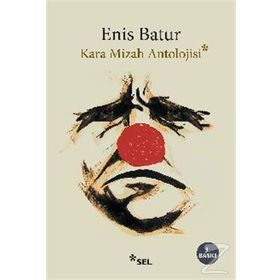 KARA MIZAH ANTOLOJISI - ENIS BATUR