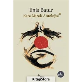 KARA MIZAH ANTOLOJISI - ENIS BATUR