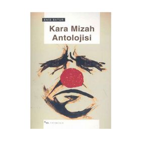 KARA MIZAH ANTOLOJISI - ENIS BATUR