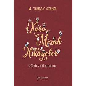 Kara Mizah Hikayeler - Mehmet Tunay Özendi