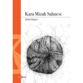 Kara Mizah Sahnesi Selim Ergun