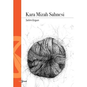 Kara Mizah Sahnesi Selim Ergun