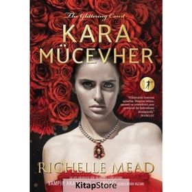 Kara Mücevher - Richelle Mead