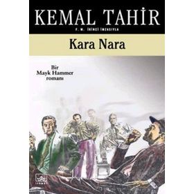 KARA NARA - KEMAL TAHIR