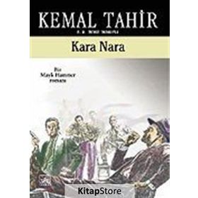 KARA NARA - KEMAL TAHIR