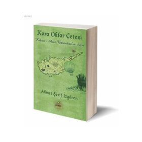Kara Oklar Çetesi 2 Kıbrıs - Ahmet Şerif İzgören