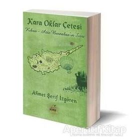 KARA OKLAR ÇETESİ - AHMET ŞERİF İZGÖREN