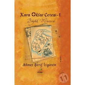 KARA OKLAR ÇETESİ BÜYÜK MACERA (CILTLI) - AHMET ŞERİF İZGÖREN