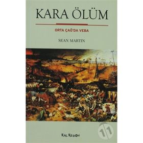 KARA ÖLÜM ORTA ÇAĞDA VEBA - SEAN MARTIN