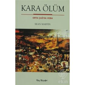 KARA ÖLÜM ORTA ÇAĞDA VEBA - SEAN MARTIN