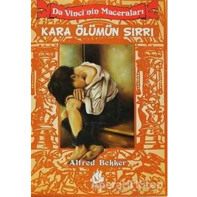 KARA ÖLÜMÜN SIRRI DA VINCI'NIN MACERALARI 5 - ALFRED BEKKER