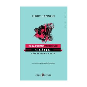 Kara Panter Partisi’nin Hikayesi - Terry Cannon