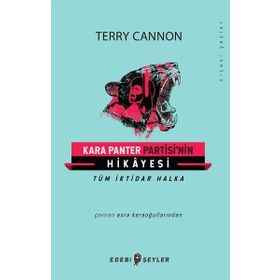 Kara Panter Partisi’nin Hikayesi - Terry Cannon