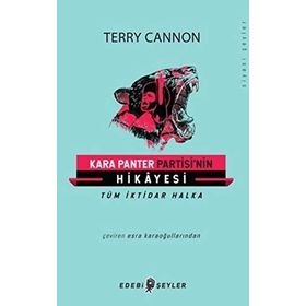 Kara Panter Partisi’nin Hikayesi - Terry Cannon